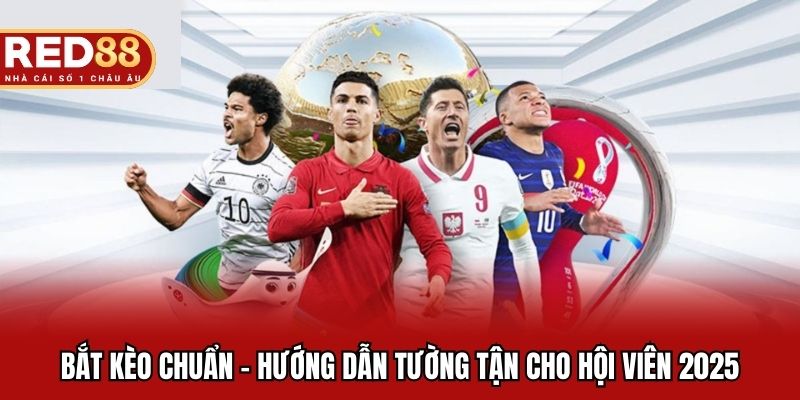 Bắt Kèo Chuẩn